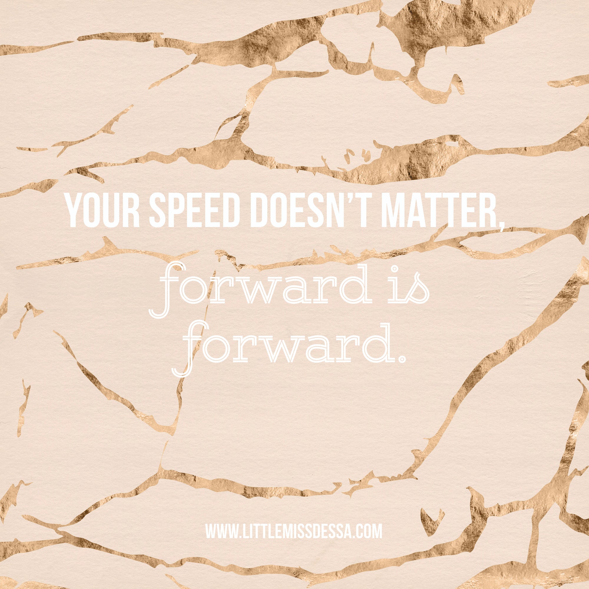 Motivation: Forward, is forward.